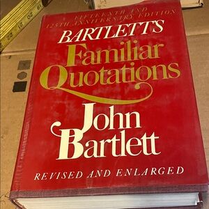 Bartlett's Familiar Quotations by John Bartlett - Red Cover